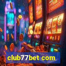 club77bet com